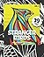 Stranger Birds Vol. I: Colo...
