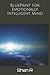 Blueprint for Emotional Intelligent Mind by Shan R
