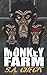 Monkey Farm (Evil Cookie Thriller Books)