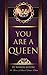 You Are A Queen