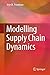 Modelling Supply Chain Dynamics