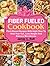 Fiber Fueled Cookbook: Plan...