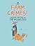 Farm Crimes: Cracking the C...