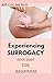 Experiencing SURROGACY Book...
