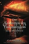 Das Schweigen des Tintenmeisters by C.J. Archer