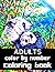 Adults Color By Number Colo...