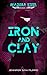 Iron and Clay (Madera Steel...