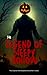 The Legend of Sleepy Hollow: The Original 1819 Headless Horseman Classic (Annotated)