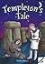 Templeton's Tale