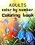 Adults Color By Number Colo...