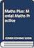 Maths Plus: Mental Practice 6: Pupil's Book