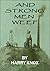 And Strong Men Weep by Harry Knox