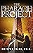 The Pharaoh Project (Katrin...
