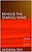 BEHOLD THE SEARING WIND: Poems