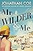 Mr Wilder & Me