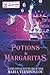 Potions & Margaritas: The C...