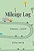 Mileage log: I Drove ALOT -...