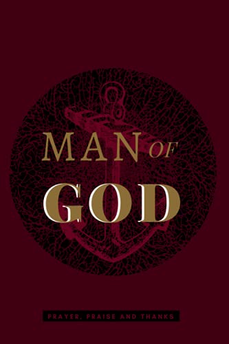 Man Of God Prayer Journal For Men: Daily Prayer Journal and Scripture Study Notebook For Men and Boys (Paperback)