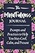 The Mindfulness Journal : P...