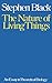 The Nature of Living Things...