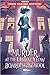 Murder at the Old Willow Boarding School (Choose Your Own Adventure New Classics)