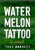 Watermelon Tattoo