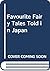 Favourite Fairy Tales Told in Japan