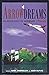 Arrow Dreams: An Anthology ...