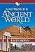 Mastering the Ancient World