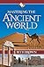 Mastering the Ancient World