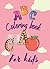 ABC coloring book for kids:...