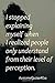 I stopped explaining myself when i realized people only ynder... by Edward Cook