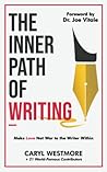The Inner Path of Writing by Caryl Westmore