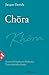Chora: Testo originale incl...