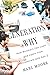 Generation Why: How Boomers Can Lead and Learn from Millennials and Gen Z