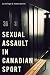Sexual Assault in Canadian ...