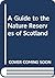 A Guide to the Nature Reser...