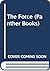 The Force (Panther Books)
