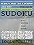 Smart Minds - 1000+ Sudoku Puzzles for Adults: Sudoku Puzzles from Easy to Expert for adults 300 Easy 300 Medium 300 Hard 300 Expert Positive Energy for Relax and Unwind. Great Mental Sharpness