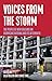 Voices from the Storm: The ...