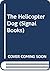 The Helicopter Dog (Signal ...