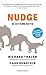 Nudge - de ultieme editie: Naar betere beslissingen over gezondheid, geluk + geluk (Dutch Edition)
