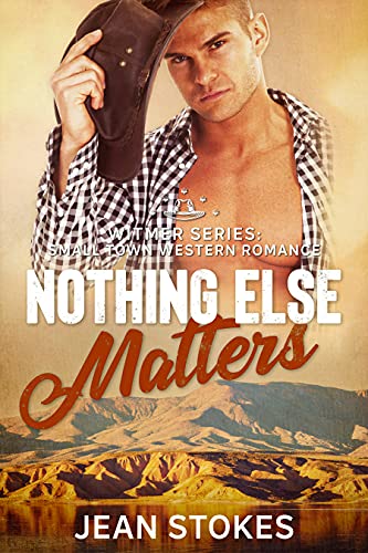 Nothing Else Matters (Witmer Warriors #2)