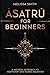Ásatrú for Beginners: A Mod...