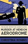 Murder at Hendon ...