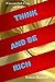 THINK AND BE RICH by Robert Blankson THINK AND BE RICH by Robert Blankson