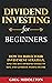 Dividend Investing for Beginners by Greg Middleton