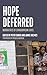Hope Deferred: Narratives o...