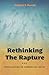 Rethinking the Rapture