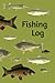 Fishing Log: A necessary it...